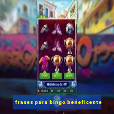 frases para bingo beneficente